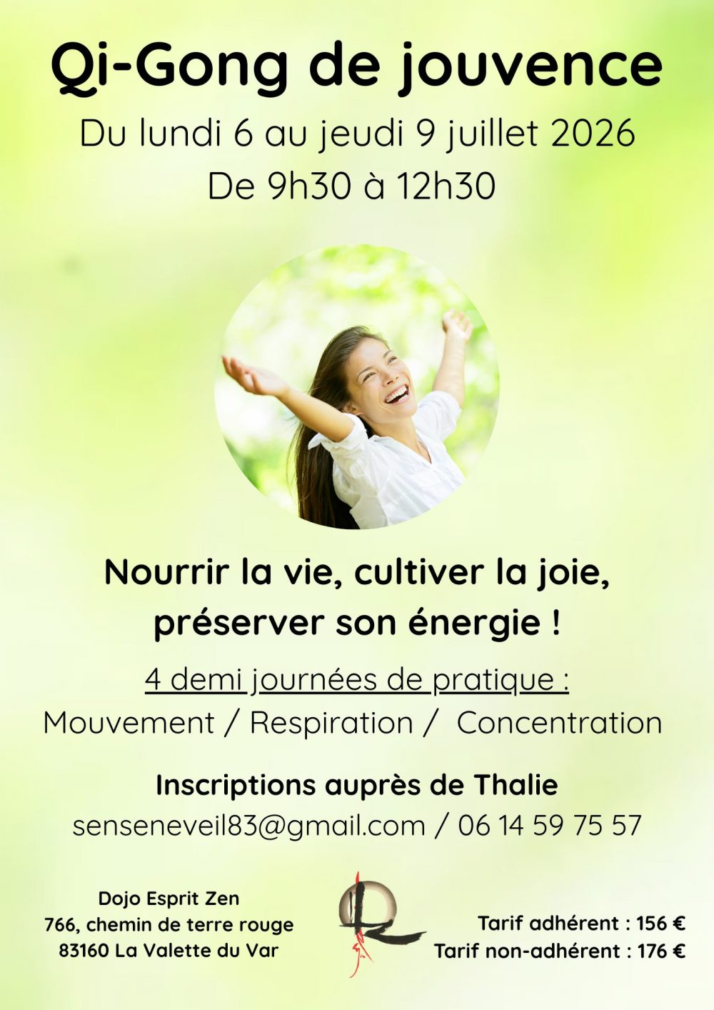 Qi-Gong de jouvence Du lundi 6 au jeudi 9 juillet De 9h30- 12h30